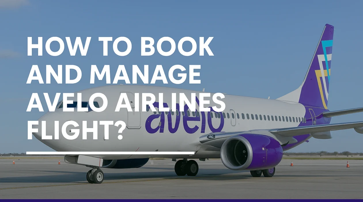 book and manage avelo airlines flight
