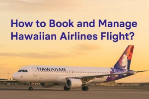 book and manage hawaiian airlines flight