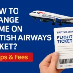 Change Name on British Airways Ticket