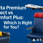 Delta Premium Select vs Comfort Plus
