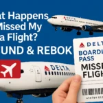 Missed My Delta Flight