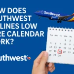 Southwest Airlines Low Fare Calendar