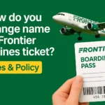 change name on Frontier Airlines ticket