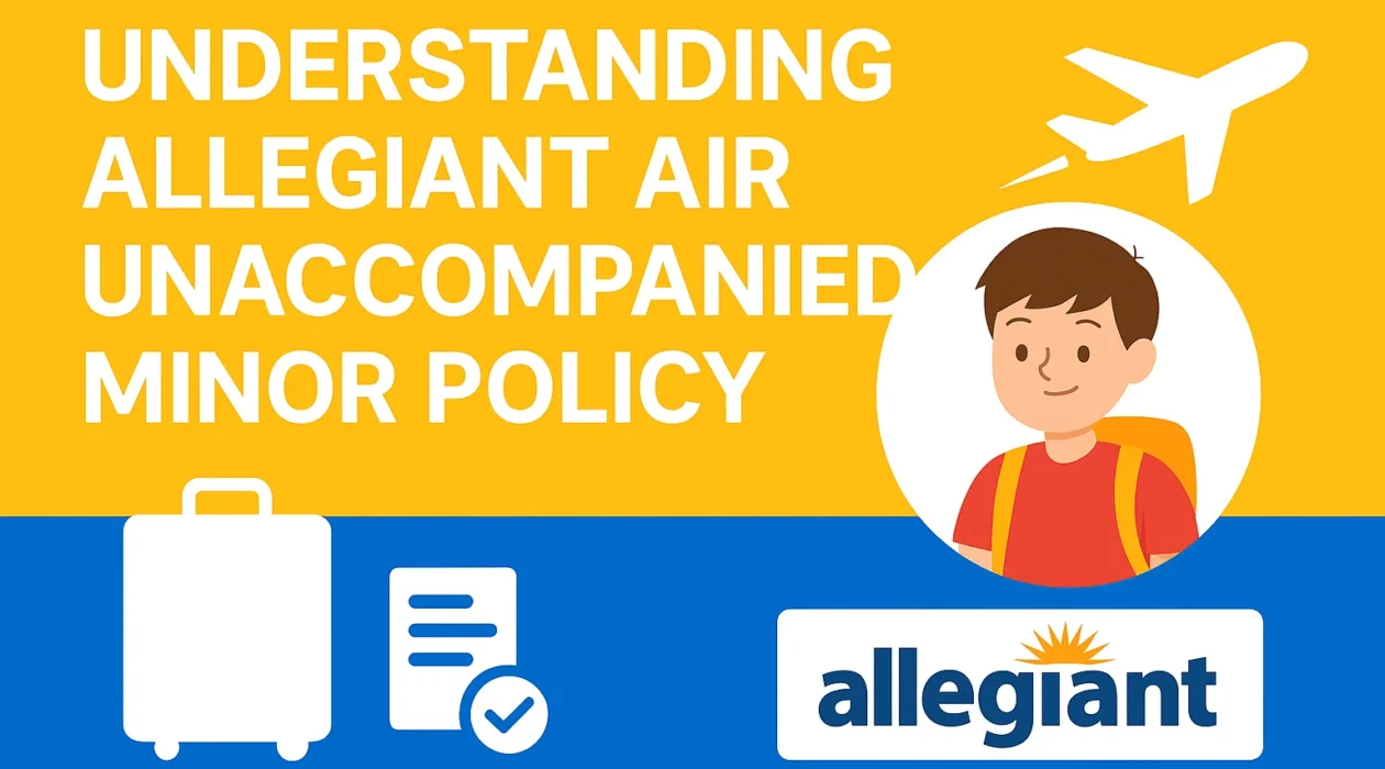 Allegiant Air Unaccompanied Minor Policy