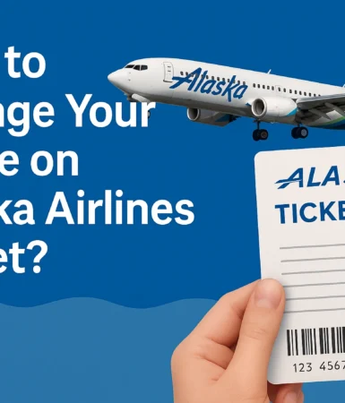 Change Your Name on Alaska Airlines Ticket