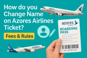change name on Azores Airlines ticket