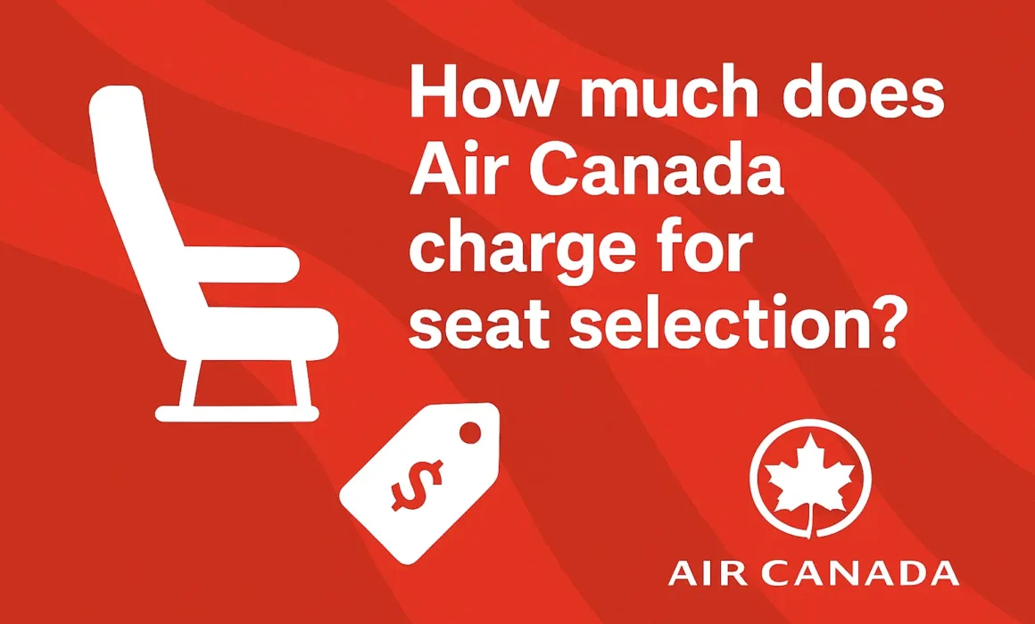 Air Canada seat selection
