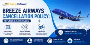 Breeze Airways Cancellation Policy